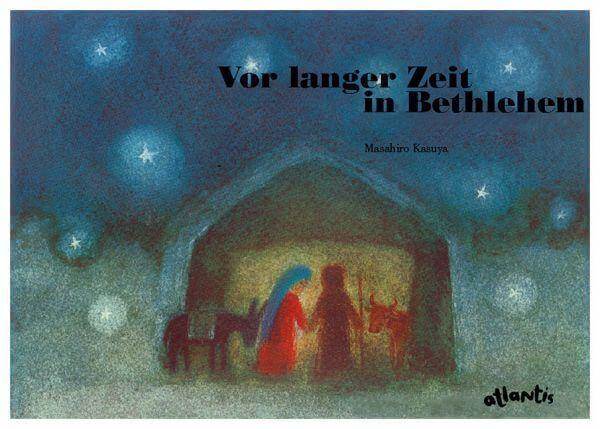 Vor langer Zeit in Bethlehem Atlantis Verlag