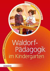 Waldorf-Pädagogik im Kindergarten Herder Verlag