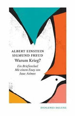 Warum Krieg? Diogenes Verlag