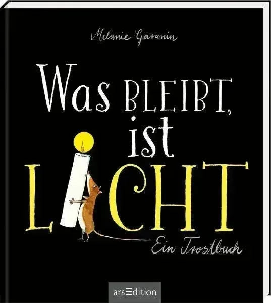 Was bleibt, ist Licht - Mini-Ausgabe ars edition