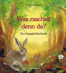 Was raschelt denn da? Urachhaus