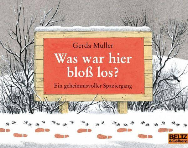 Was war hier bloß los? Beltz und Gelberg Verlag