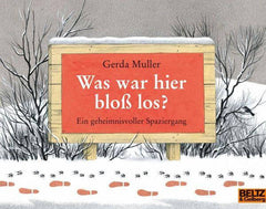 Was war hier bloß los? Beltz und Gelberg Verlag