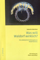 Was will Waldorf wirklich? Stratosverlag