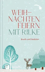 Weihnachten feiern mit Rilke Thorbecke Verlag