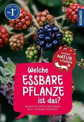 Welche essbare Pflanze ist das? Franckh-Kosmos Verlag