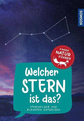 Welcher Stern ist das? - Kindernaturführer Franckh-Kosmos Verlag
