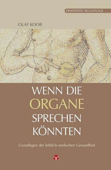 Wenn die Organe sprechen könnten Info3 Verlag