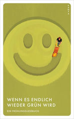 Wenn es endlich wieder grün wird - Taschenbuchausgabe