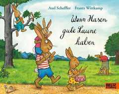 Wenn Hasen gute Laune haben Beltz und Gelberg Verlag