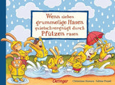 Wenn sieben grummelige Hasen quietschvergnügt durch Pfützen rasen - 9783789104640 Oetinger Verlag