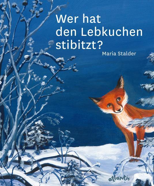 Wer hat den Lebkuchen stibitzt? Atlantis Verlag