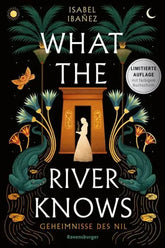 What the River Knows / Geheimnisse des Nil Bd.1 - 9783473586820 Ravensburger Verlag