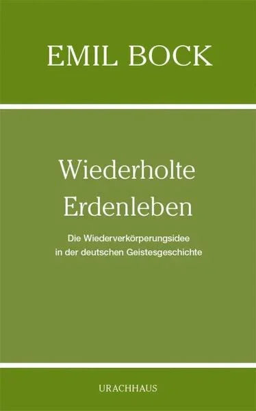 Wiederholte Erdenleben - 9783825154318 Verlag Freies Geistesleben