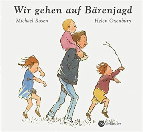 Wir gehen auf Bärenjagd (Mini-Bilderbuch) Sauerländer Verlag