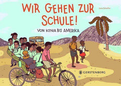 Wir gehen zur Schule! Gerstenberg Verlag