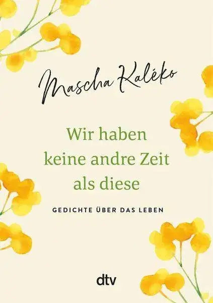 Wir haben keine andre Zeit als diese DTV