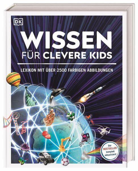 Wissen für clevere Kids Dorling Kindersley Verlag