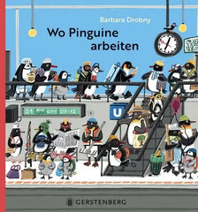 Buchcover 'Wo Pinguine arbeiten' mit niedlichen Pinguinen in Berufen, ideal für Kinderbücher und Geschenke