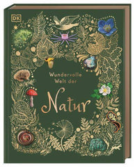 Wundervolle Welt der Natur Dorling Kindersley Verlag