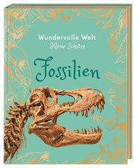 Wundervolle Welt – Kleine Schätze: Fossilien