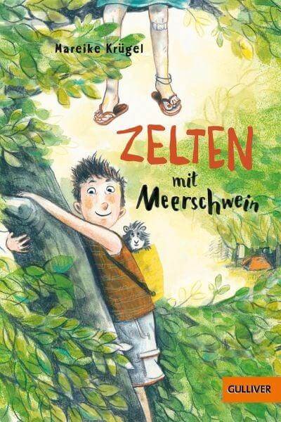 Zelten mit Meerschwein Beltz und Gelberg Verlag