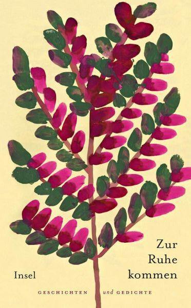 Zur Ruhe kommen Insel Verlag