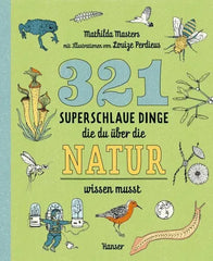 321 superschlaue Dinge, die du über die Natur wissen musst - 9783446280069 Hanser