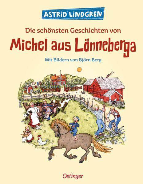 Die schönsten Geschichten von Michel aus Lönneberga Oetinger Verlag