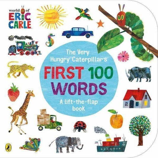 The very hungry caterpillar's FIRST 100 WORDS Penguin Verlag