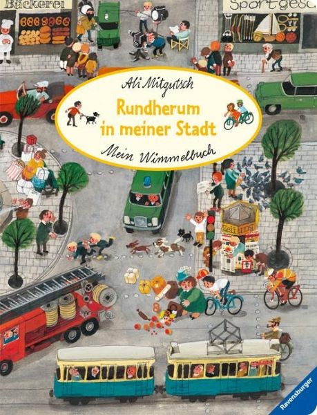Wimmelbuch: Rundherum in meiner Stadt
