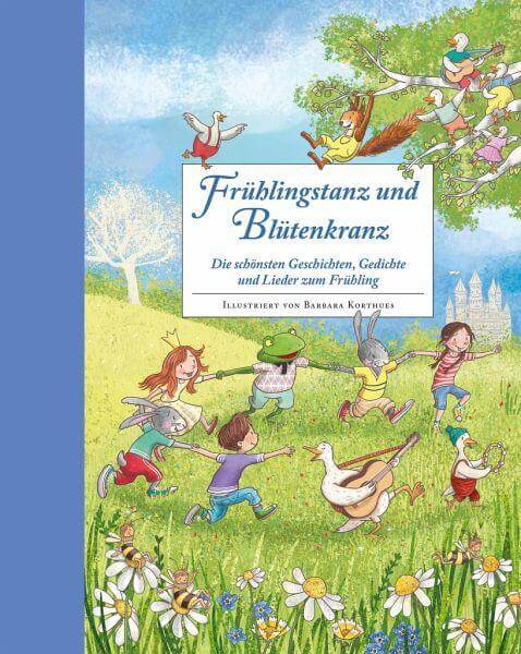 Frühlingstanz und Blütenkranz Annette Betz Verlag