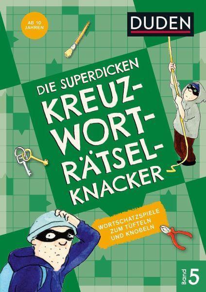 Die superdicken Kreuzworträtselknacker (Band 5) Duden