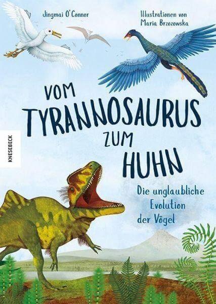 Vom Tyrannosaurus zum Huhn Knesebeck Verlag