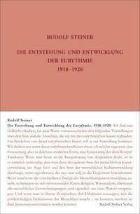 Die Entstehung und Entwicklung der Eurythmie 1918-1920 (GA277b) Rudolf Steiner Verlag