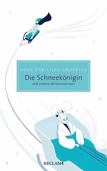 Die Schneekönigin und andere Wintermärchen - 9783150207277 kunstundspiel 