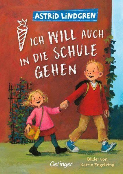 Ich will auch in die Schule gehen - Mini-Ausgabe für die Schultüte Oetinger Verlag