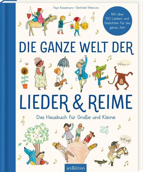 Die ganze Welt der Lieder und Reime ars edition