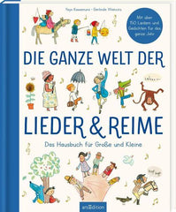 Die ganze Welt der Lieder und Reime ars edition