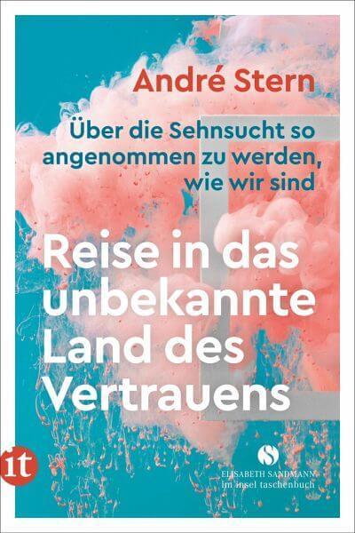 Reise in das unbekannte Land des Vertrauens - Taschenbuchausgabe Insel Verlag