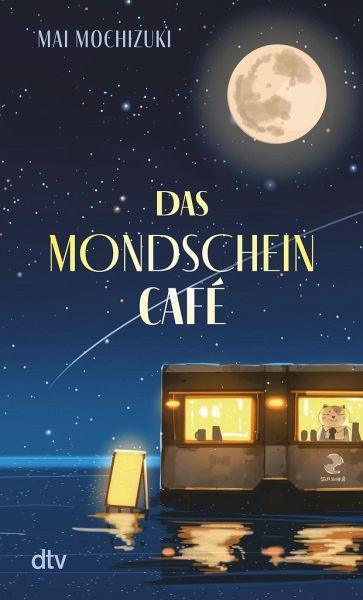 Das Mondscheincafé dtv