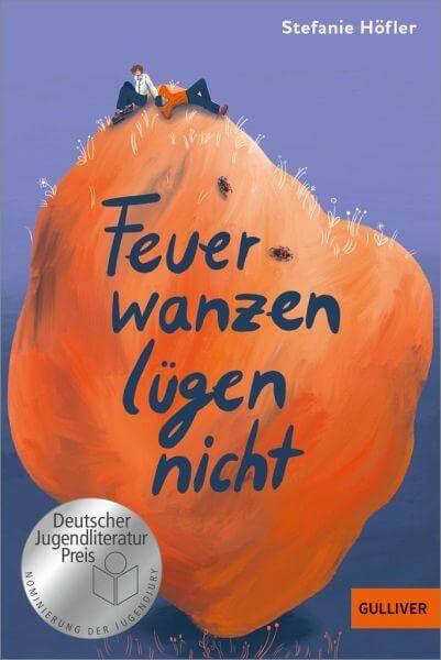 Feuerwanzen lügen nicht - Taschenbuchausgabe Gulliver Taschenbücher