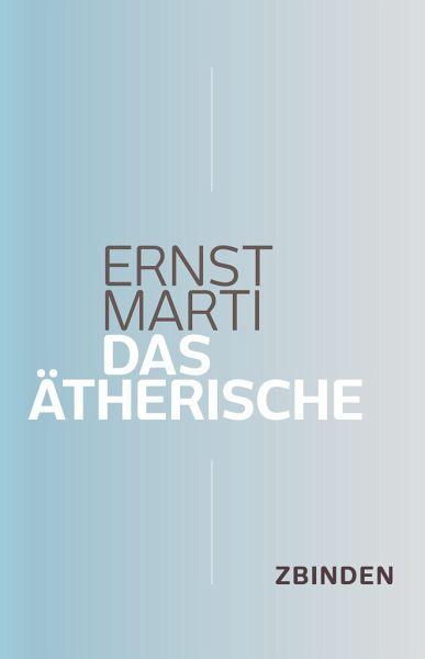 Das Ätherische Zbinden