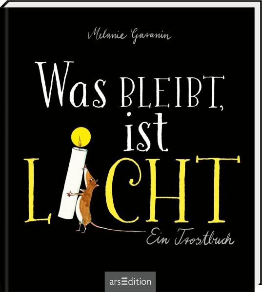 Was bleibt, ist Licht - Mini-Ausgabe ars edition