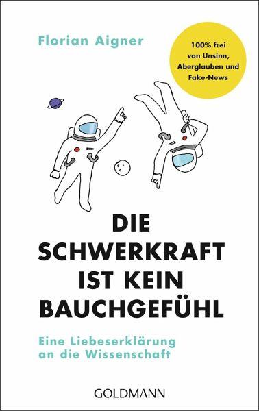 Die Schwerkraft ist kein Bauchgefühl Goldmann kunstundspiel 