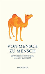 Von Mensch zu Mensch Diogenes Verlag