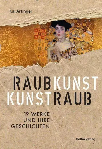 Raubkunst - Kunstraub be.bra verlag