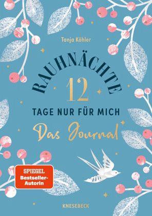 Rauhnächte - 12 Tage nur für mich - Das Journal zum Buch Knesebeck Verlag kunstundspiel 