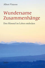 Wundersame Zusammenhänge Verlag Freies Geistesleben