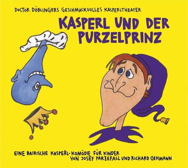 Kasperl und der Purzelprinz Verlag Antje Kunstmann